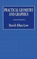 Practical Geometry and Graphics