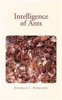 Intelligence of Ants