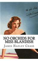 No Orchids for Miss Blandish