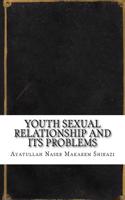 Youth Sexual Relationship and Its Problems