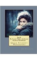 Speak by Laurie Hales Anderson Student Workbook: Quick Student Workbooks