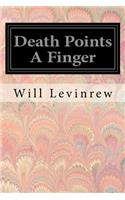 Death Points A Finger
