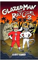 Glazed Man & Rat Girl 2