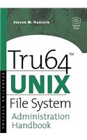 Tru64 UNIX File System Administration Handbook