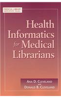 Health Informatics for Medical Librarians