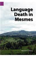 Language Death in Mesmes