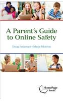 A Parent's Guide to Online Safety