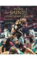 When the Saints Came Marching In