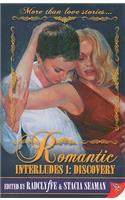 Romantic Interludes 1: Discovery