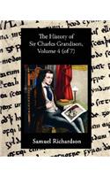 The History of Sir Charles Grandison, Volume 4 (of 7): (English)