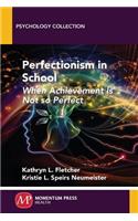 Perfectionism in School