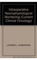 Intraoperative Neurophysiological Monitoring