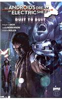 Do Androids Dream of Electric Sheep? Dust to Dust 1: Dust to Dust