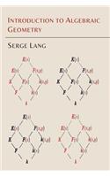 Introduction to Algebraic Geometry