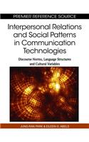 Interpersonal Relations and Social Patterns in Communication Technologies