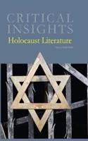 Critical Insights: Holocaust Literature