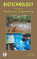 Biotechnology - Bioprocess Engineering