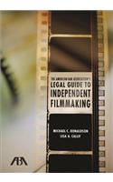 American Bar Association's Legal Guide to Independent Filmmaking