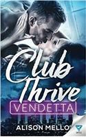 Club Thrive: Vendetta: Vendetta