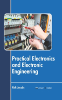 Practical Electronics and Electronic Engineering