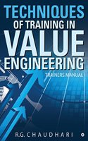 Techniques of Training in Value Engineering: Trainers Manual