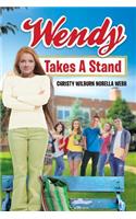 Wendy Takes A Stand