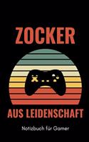 Zocker Aus Leidenschaft Notizbuch Für Gamer