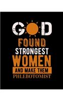 God Found Strongest Women and Make Them Phlebotomist