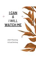 I Can & I Will Watch Me