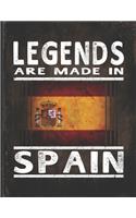 Legends Are Made In Spain