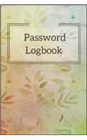 Password Logbook Notebook Journal: Premium Passkey Record Journal Logbook To Protect Usernames Passwords Internet Web Addresses Login And Private Information Keeper Vault