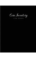 Coin Inventory Log Book: Color Black Cover - Coin Collectors Book Journal - Diary for Coins Notebook and Supplies Collection - Keep Track of Your Purchases