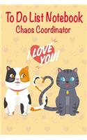 Chaos Coordinator To Do List Notebook.