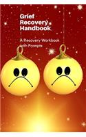 Grief Recovery Handbook