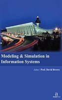 MODELING AND SIMULATION IN INFORMATION SYSTEMS