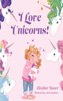 I Love Unicorns!