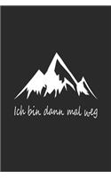 Ich Bin Dann Mal Weg