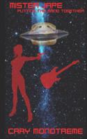 Mister Jape: Putting the Band Together(1 Mister Jape)
