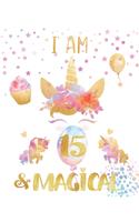 I Am 15 and Magical