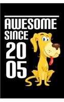 Awesome Since 2005: Cute Birthday Gift for Kids Happy 14th Birthday 14 Years Old Dog Gift