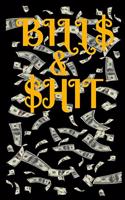 Bill$ & $hit