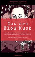 You are Elon Musk