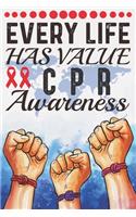 Every Life Has Value CPR Awareness