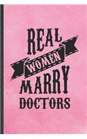 Real Women Marry Doctors