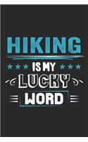 Hiking Is My Lucky Word