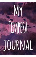 My Tempera Journal: The perfect gift for the artist in your life - 119 page lined journal!