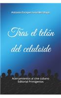 Tras el telón del celuloide
