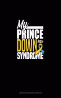 My Prince Has Down Syndrome