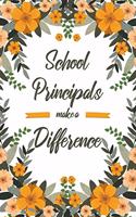 School Principals Make A Difference