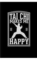 Tai Chi makes me happy